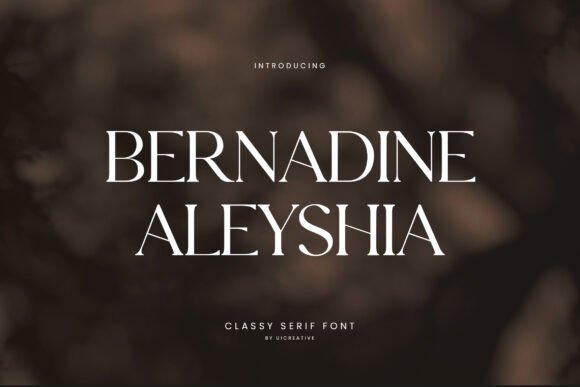 Bernadine Aleyshia: A Refined Serif Font for Publishing Projects