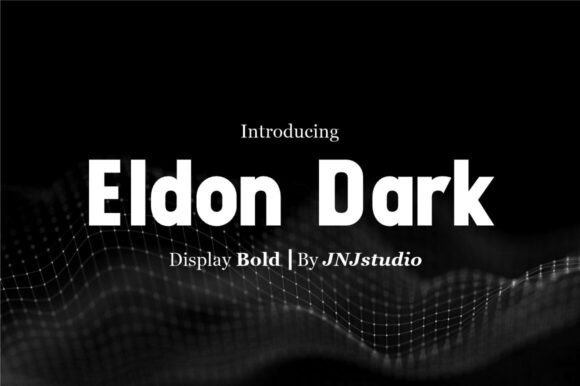 Eldon Dark Font: A Bold Display Sans Serif for Branding