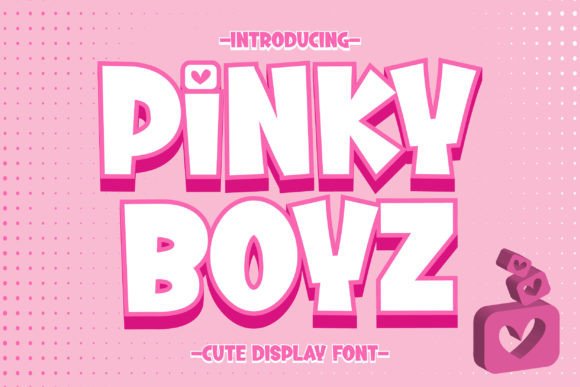 Pinky Boyz: A Display Font for Digital Creators